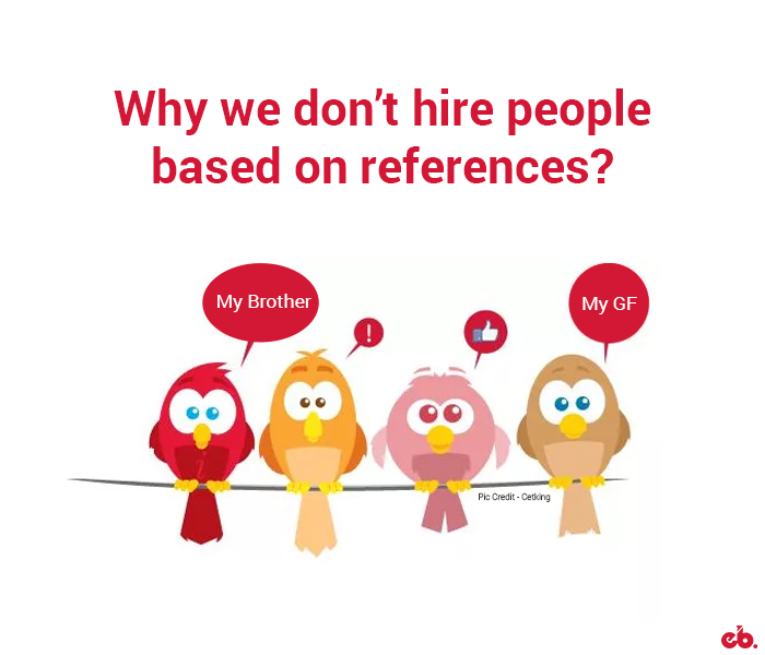 Why we don’t hire people based on references