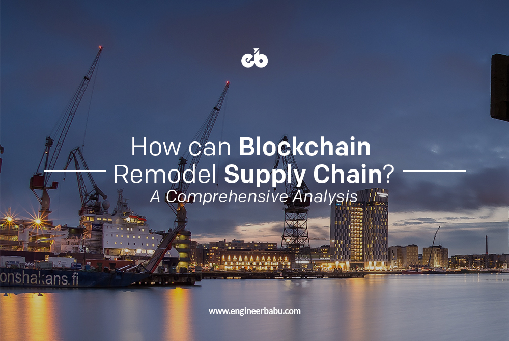 Blockchain in supply chain