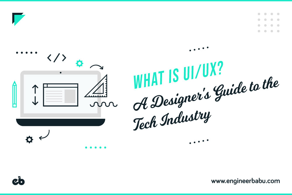 What is UI/UX