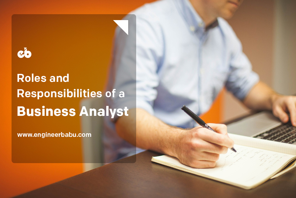 Business Analyst Job, Roles and Responsibilities