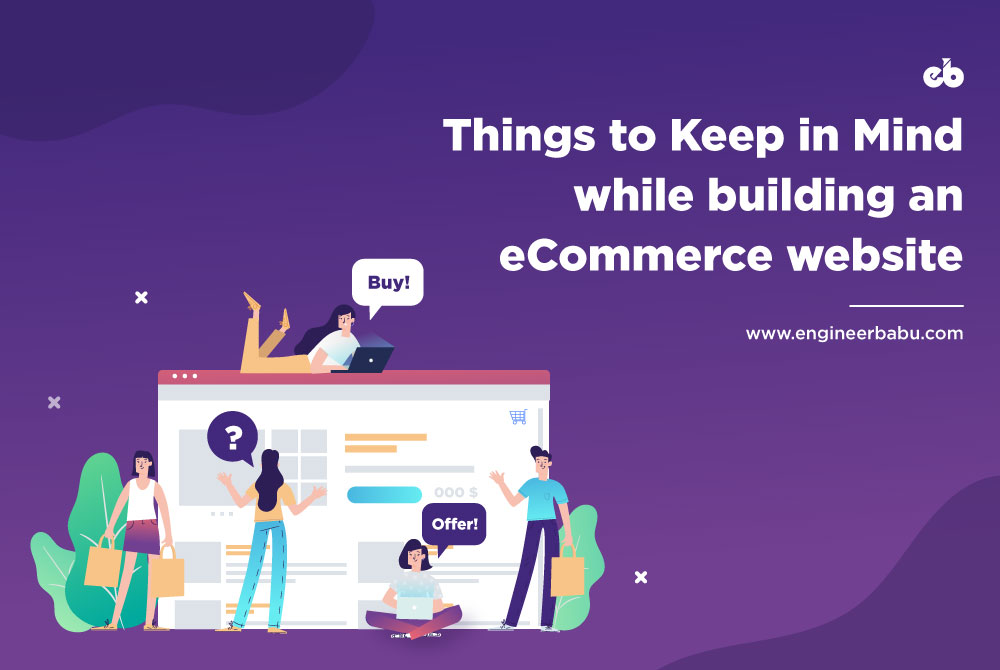 Things to Keep in Mind while building an eCommerce Website