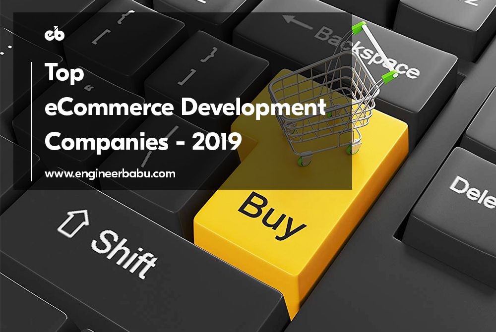 Top eCommerce Development Companies 2019