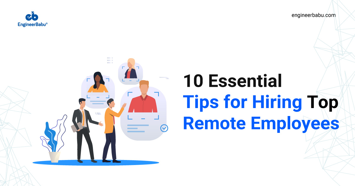 Hiring Top Remote Employees