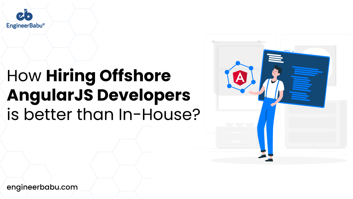 Hiring Offshore AngularJS Developers