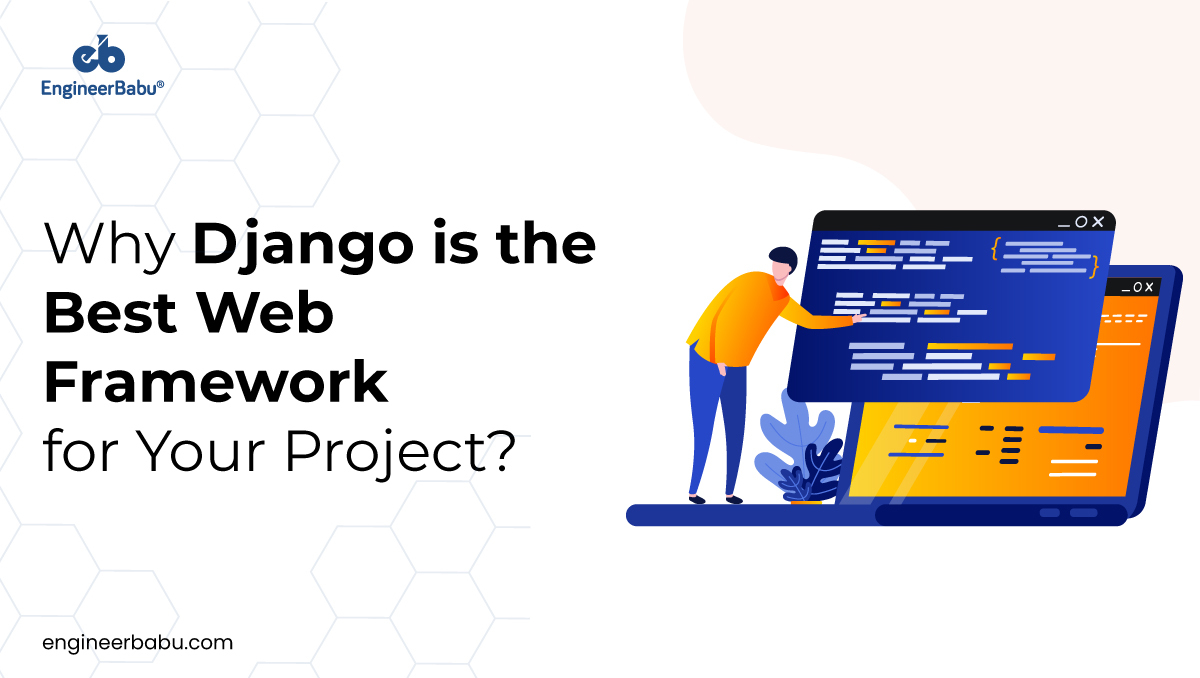 Django is the best web framework