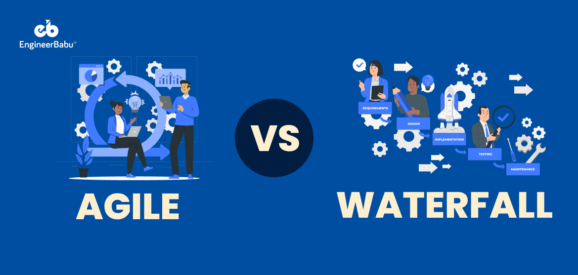 Agile vs Waterfall in Mobile App Development: A Complete Comparison