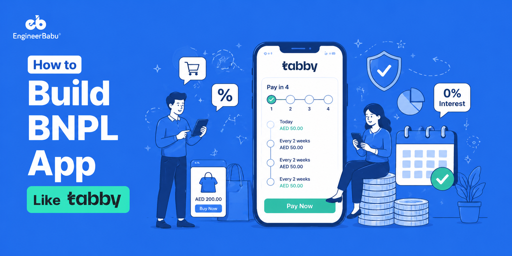 How to Build a BNPL App Like Tabby — The Definitive Guide for Decision-Makers