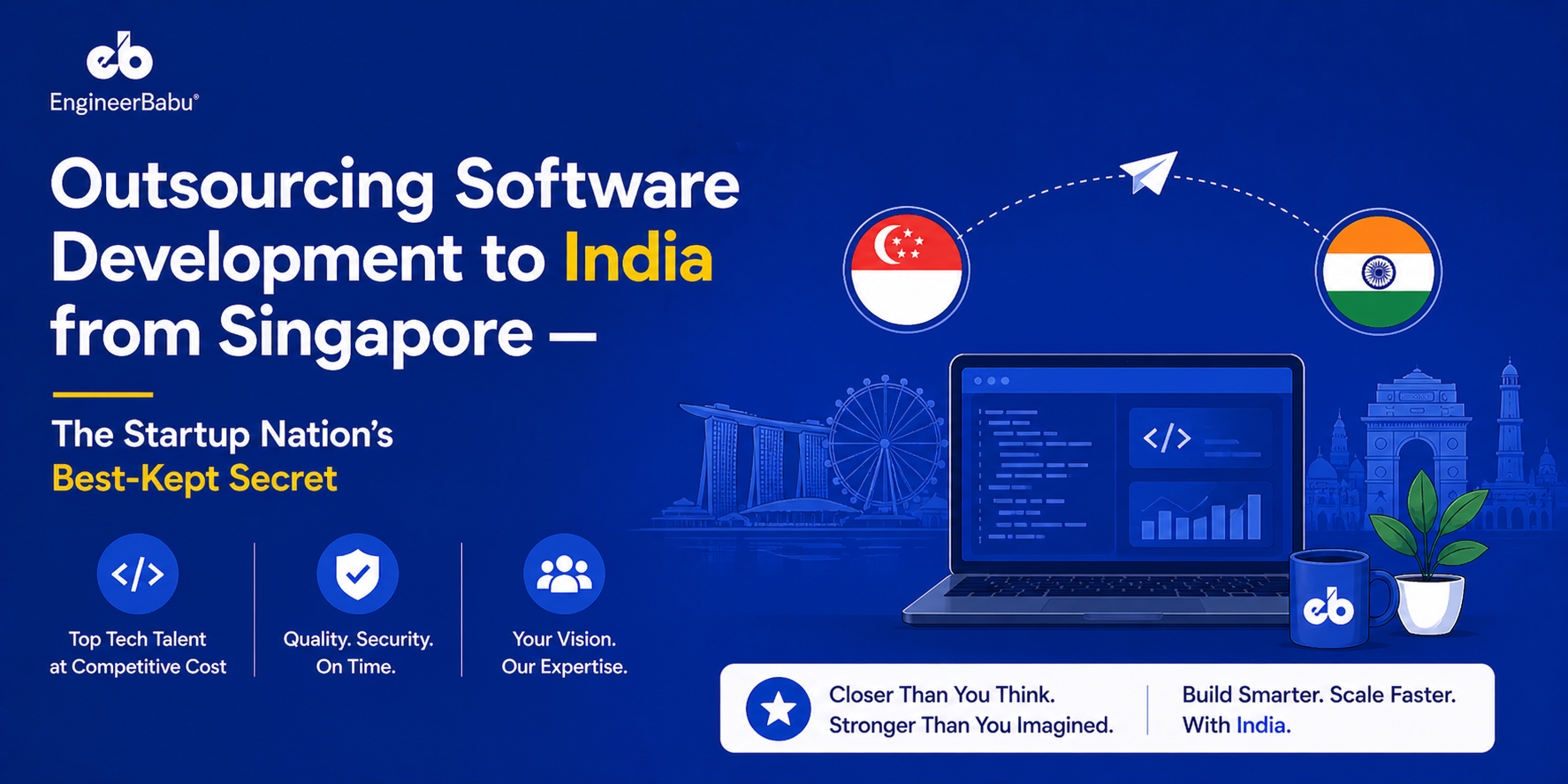 Outsourcing Software Development to India from Singapore — The Startup Nation’s Best-Kept Secret