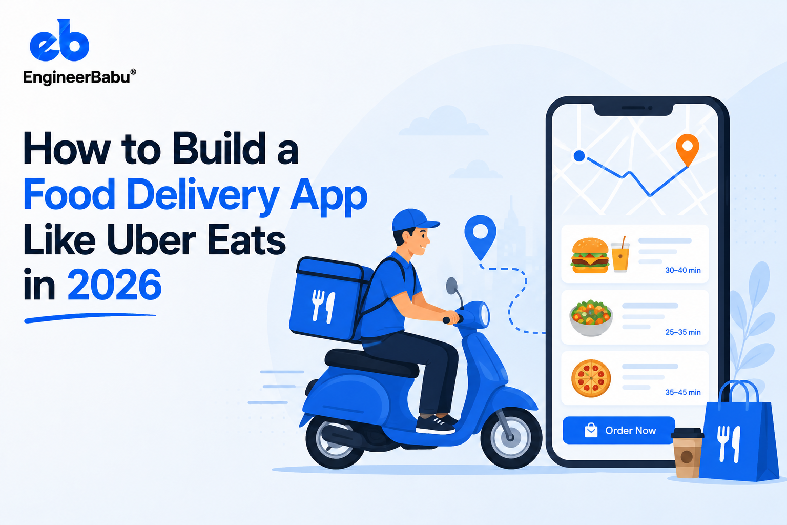 How to Build a Food Delivery App Like Uber Eats in 2026