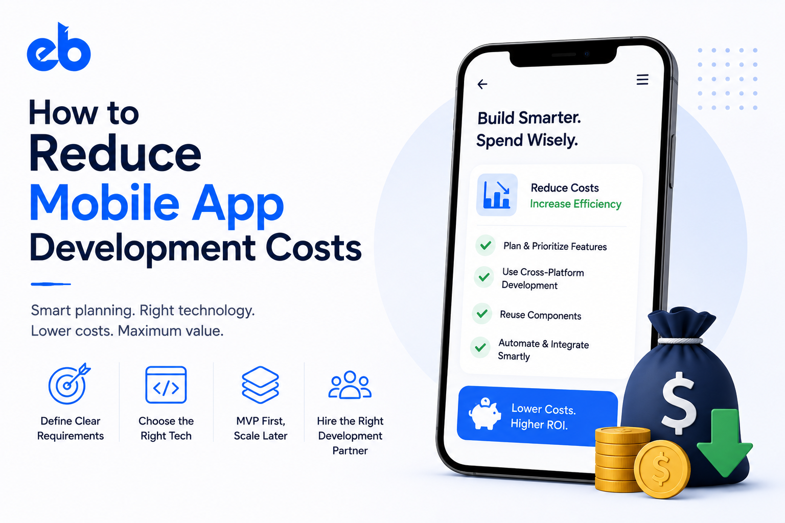 How to Reduce Mobile App Development Costs Without Shipping a Worse App