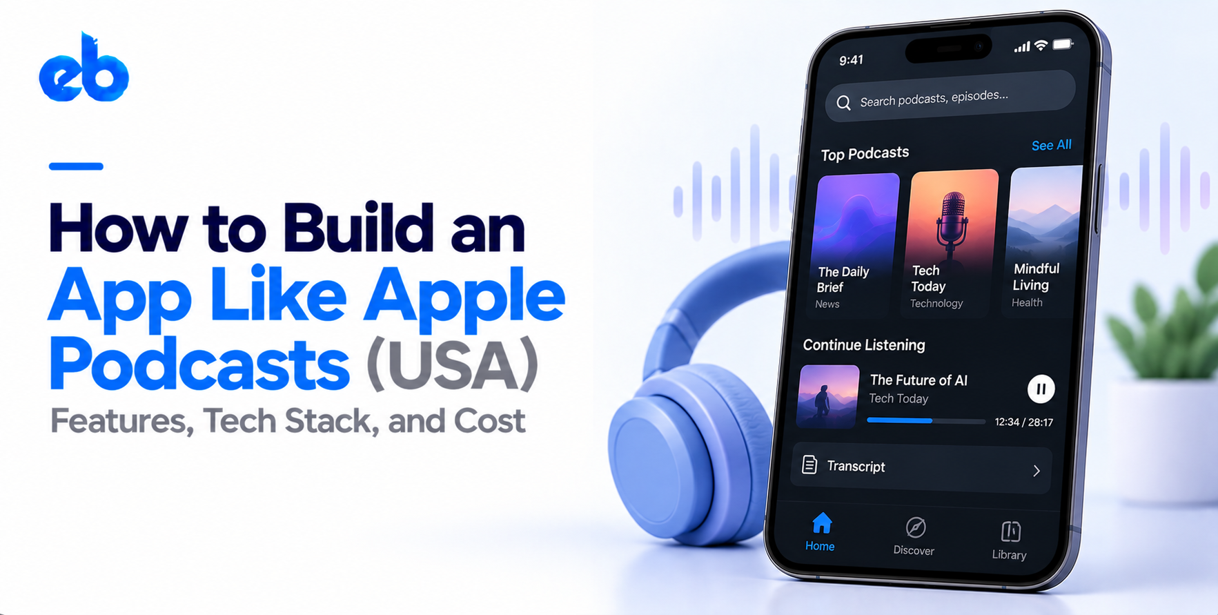 How to Build an App Like Apple Podcasts (USA)