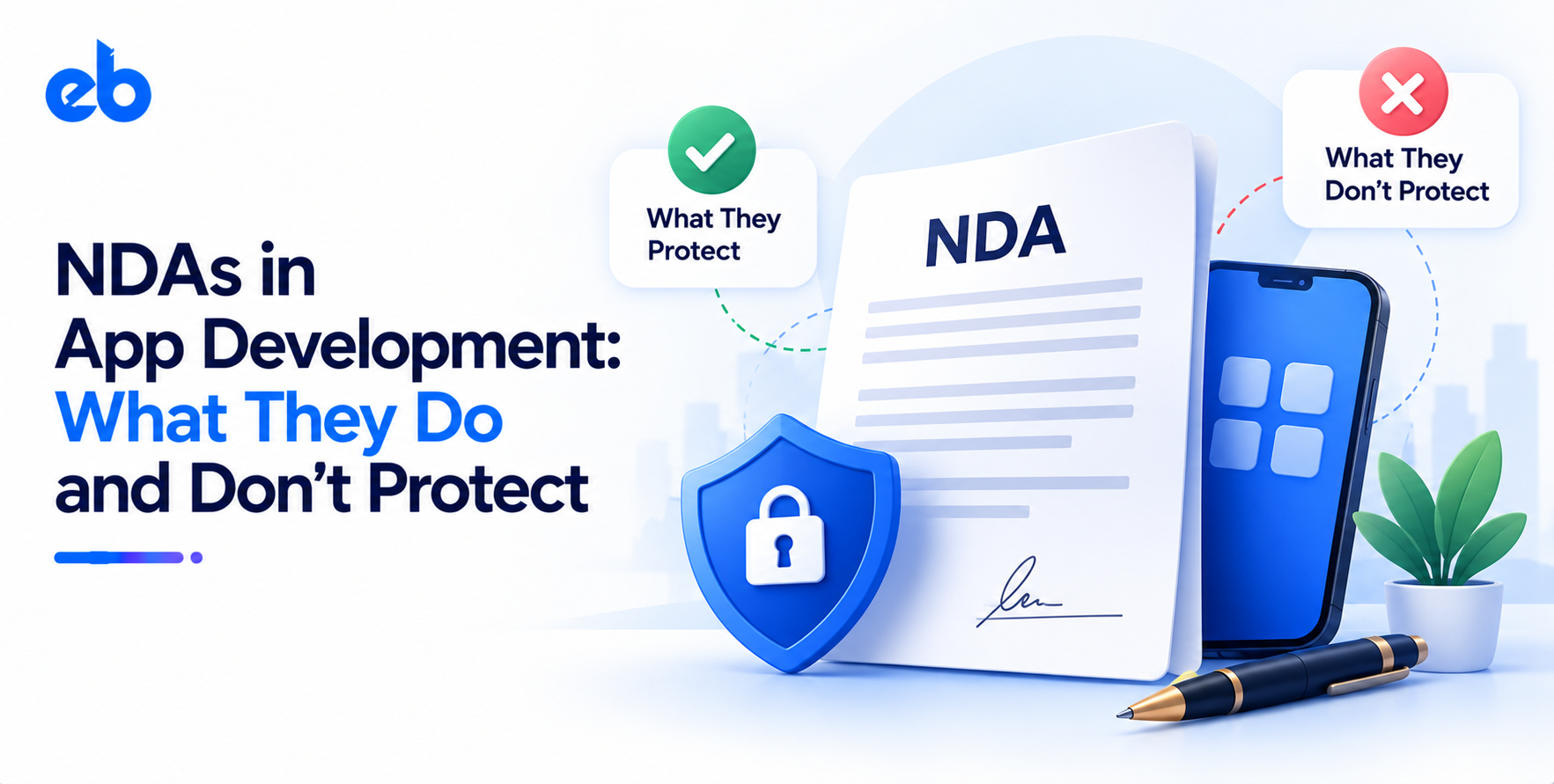 NDAs in App Development: What They Do and Don’t Protect