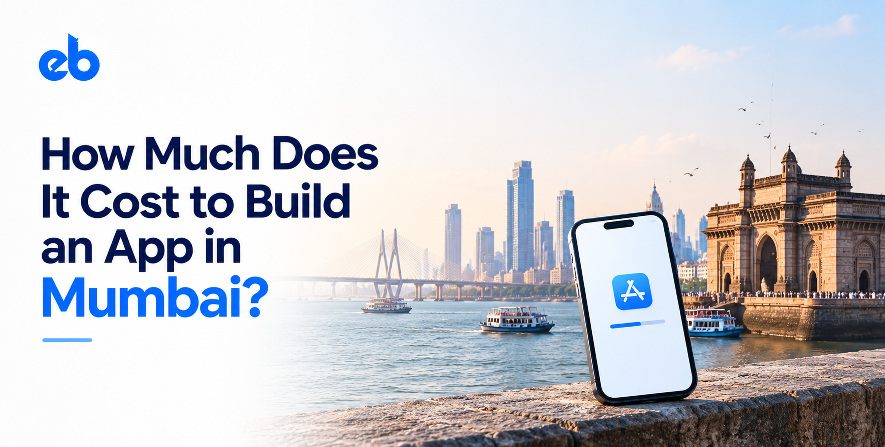 How Much Does It Cost to Build an App in Mumbai?
