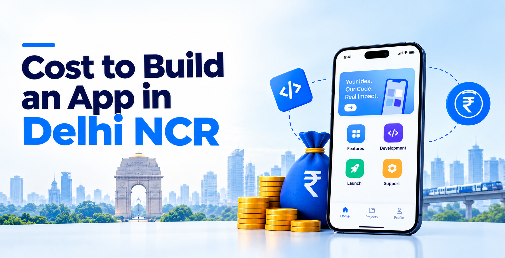Cost to Build an App in Delhi NCR: 2026 Price Breakdown