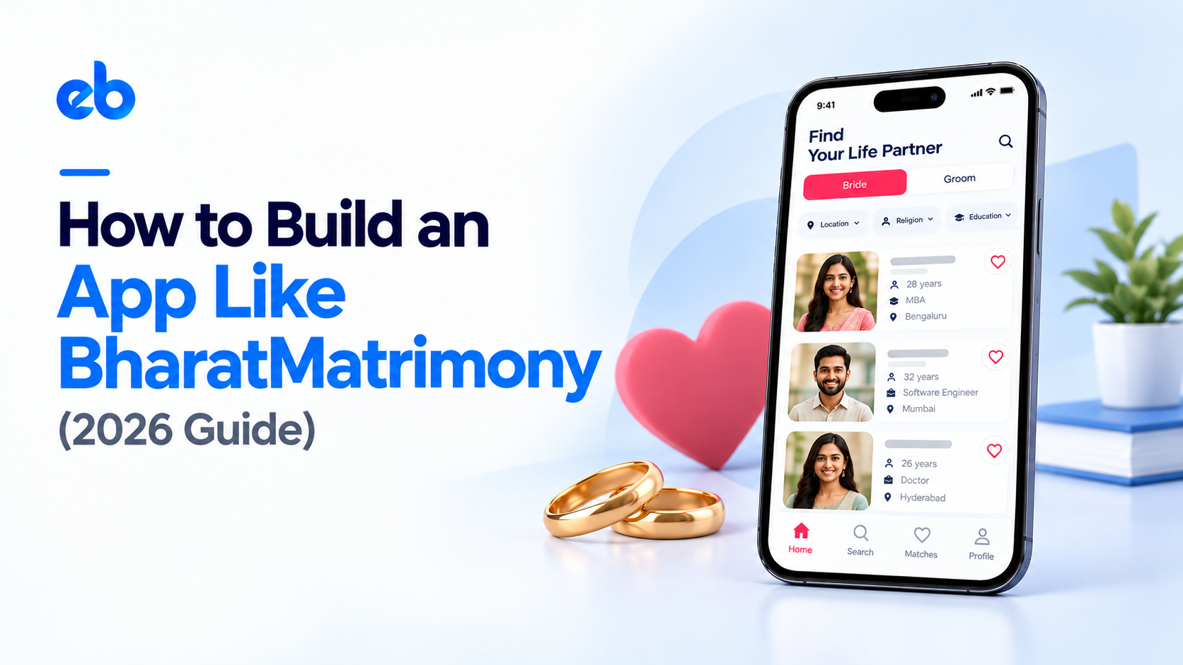 How to Build an App Like BharatMatrimony (2026 Guide)