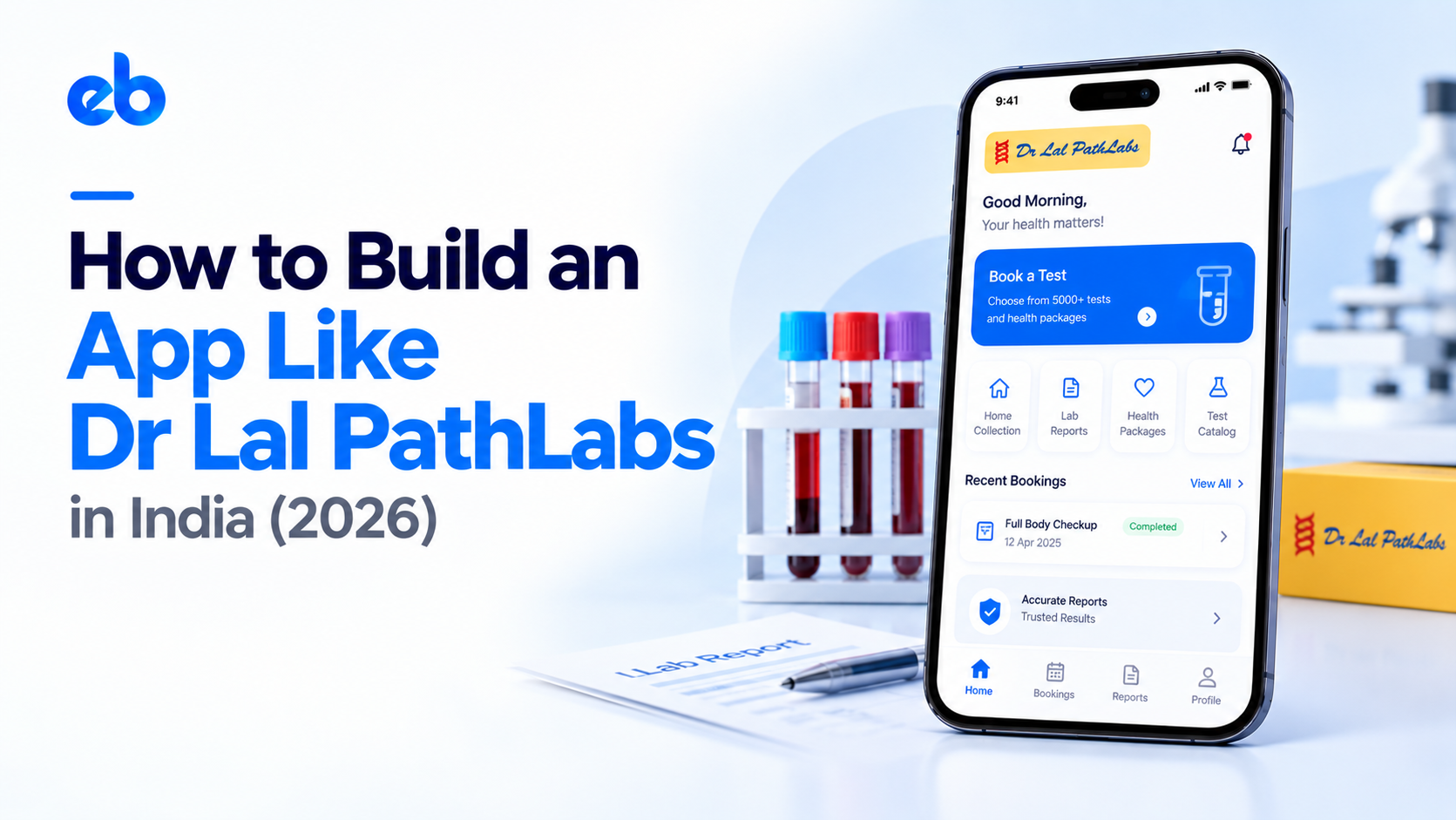How to Build an App Like Dr Lal PathLabs in India (2026)