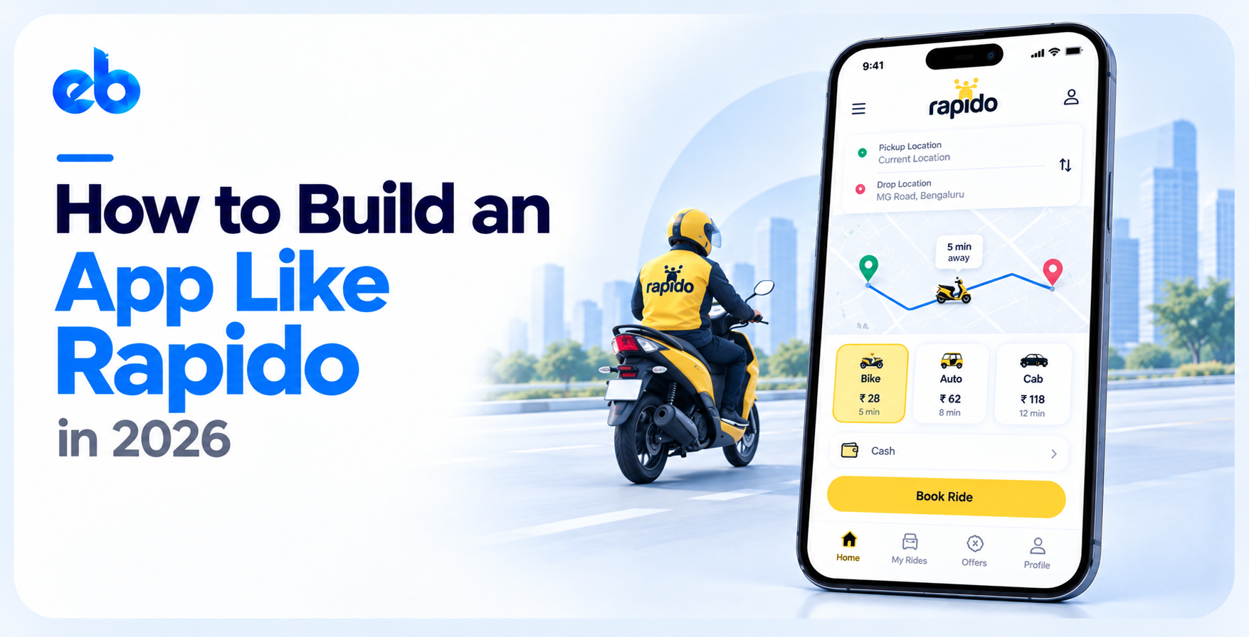 How to Build an App Like Rapido: Phase-by-Phase Guide for India (2026)