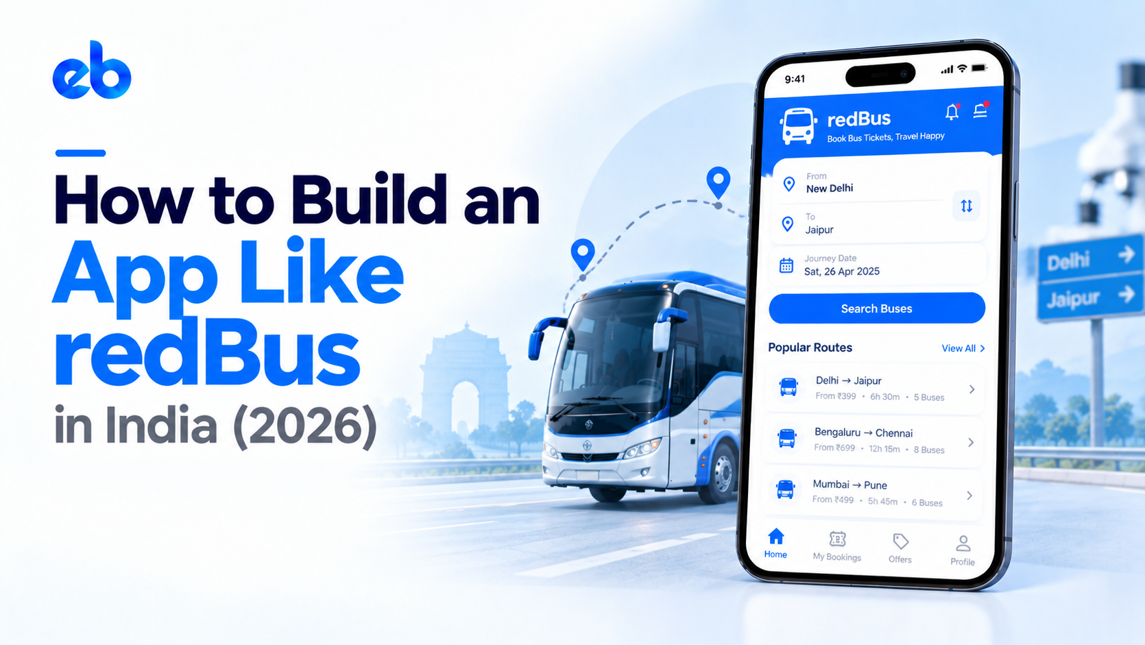 How to Build an App Like redBus in India: Full 2026 Guide
