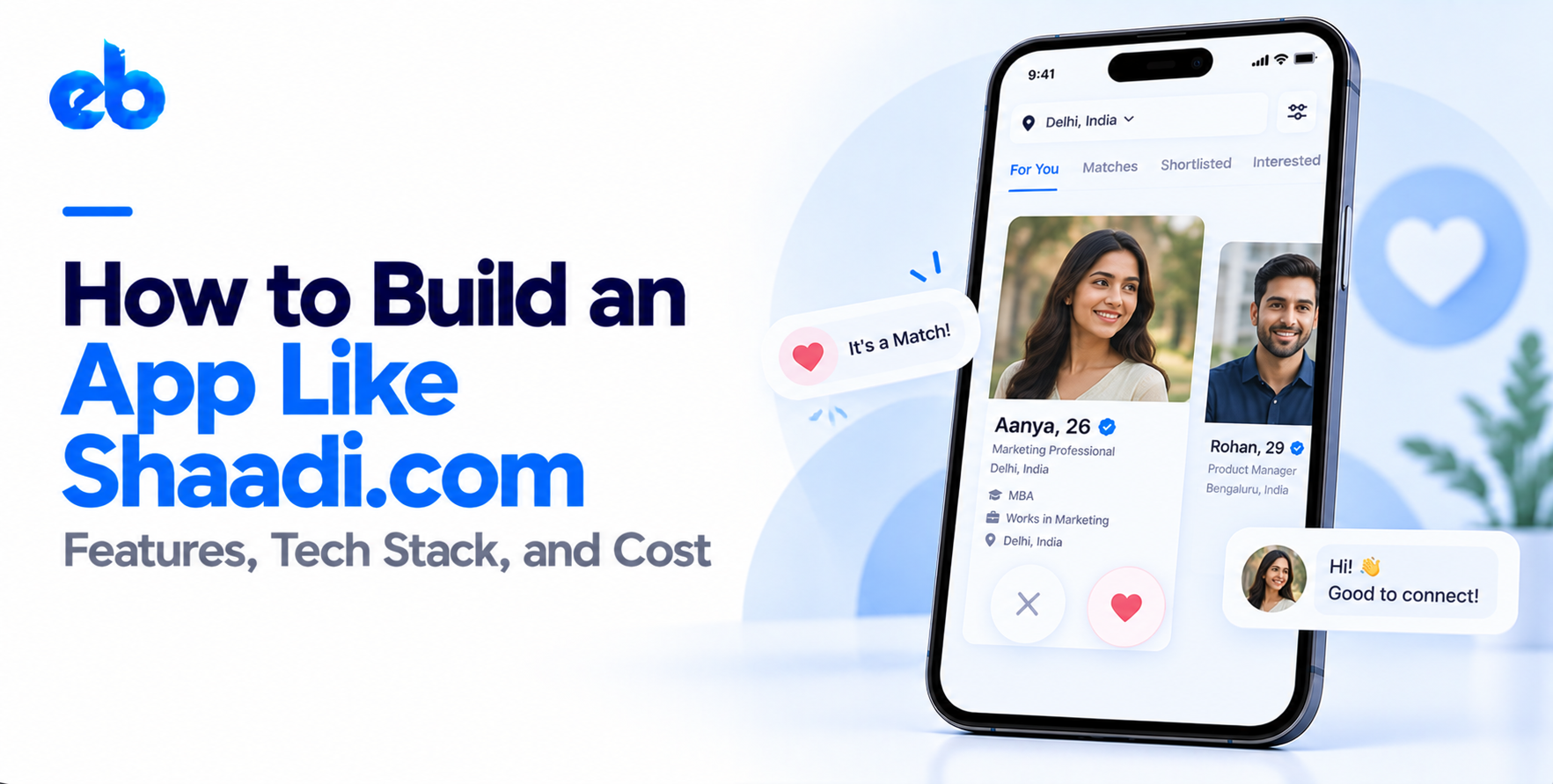 How to Build an App Like Shaadi.com: Features, Cost & Tech Stack